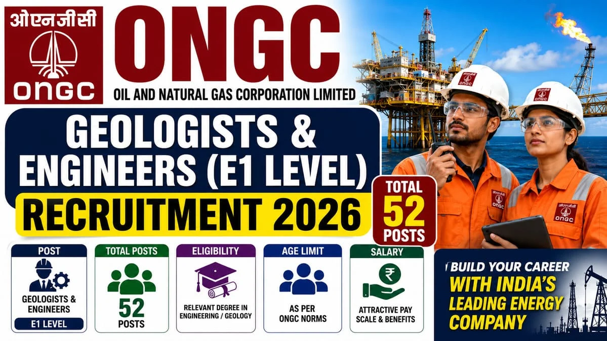 ONGC Geologists & Engineers E1 Level Recruitment 2026